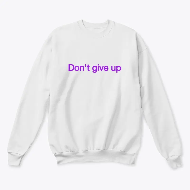 Don't give up front/back quote unisex