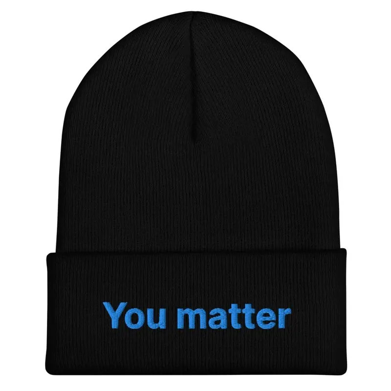 You matter beanie